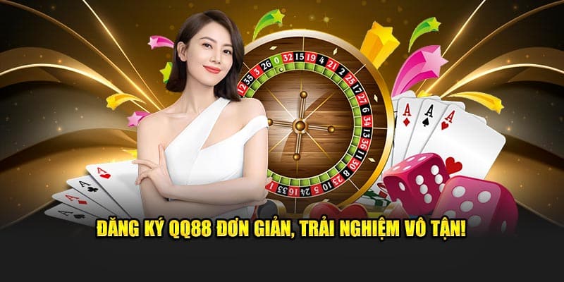 Đăng ký QQ88 đơn giản, trải nghiệm vô tận!