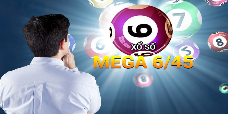 Mega 6/45 có cách chơi đơn giản, giải thưởng lớn